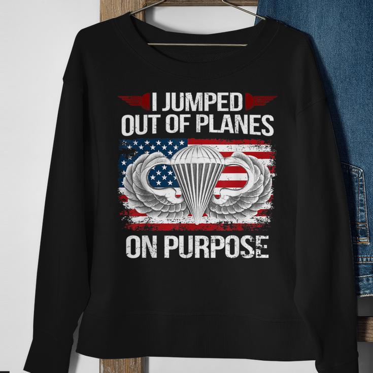 I Jump Out Of Planes On Purpose Veteran Veteran Sweatshirt Gifts for Old Women