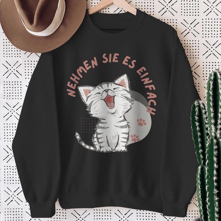 Katzen Anmutige Begleiter Nehmen Sie Es Einfach Sweatshirt Geschenke für alte Frauen