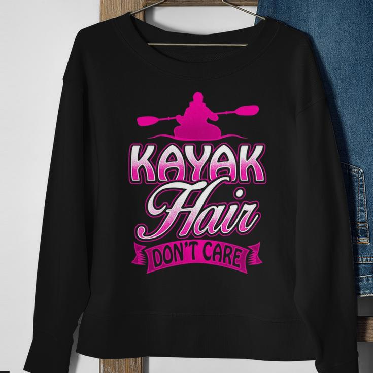 Kayak Hair Don't Care Kayakers Kayaking Sweatshirt Gifts for Old Women