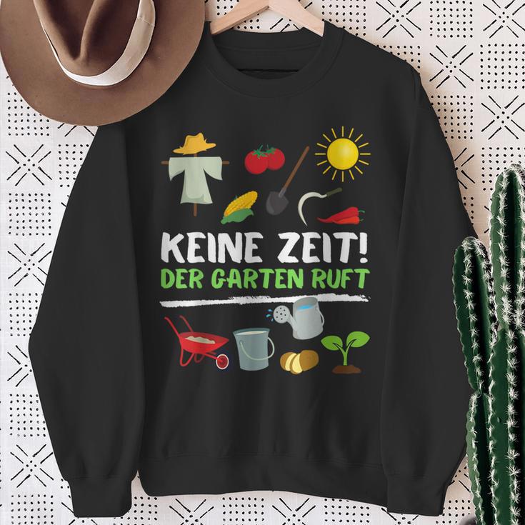 Keine Zeit Der Garten Ruft No Time The Garden Calls Sweatshirt Geschenke für alte Frauen