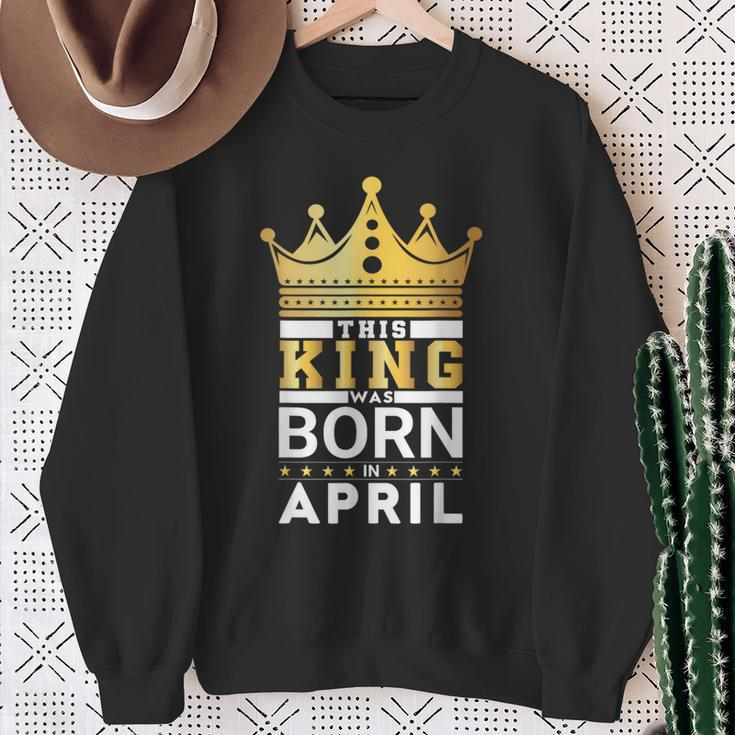 This King Was Born In April King Birthday Party Celebration Sweatshirt Gifts for Old Women
