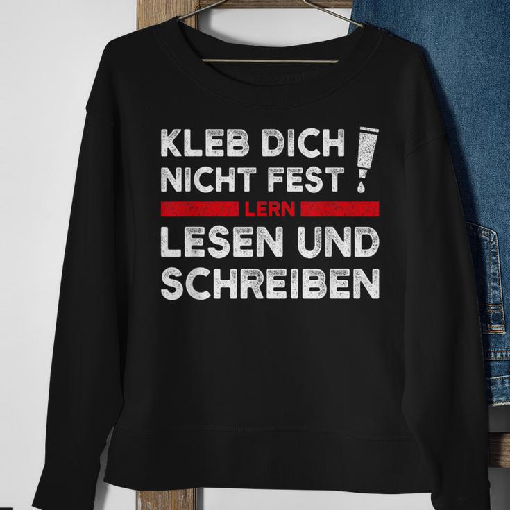 Klimakleber Schwarzes Sweatshirt Kleb Dich Nicht Fest - Lern Lesen & Schreiben Geschenke für alte Frauen