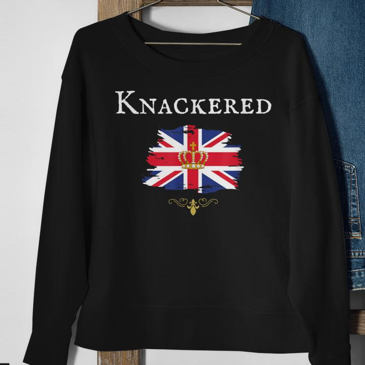 Knackered Fun British England Great Britain Uk British Isle Sweatshirt Gifts for Old Women