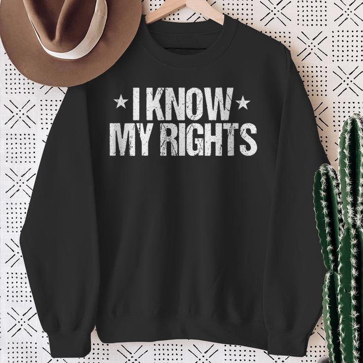 I Know My Rights Protest Sweatshirt Gifts for Old Women