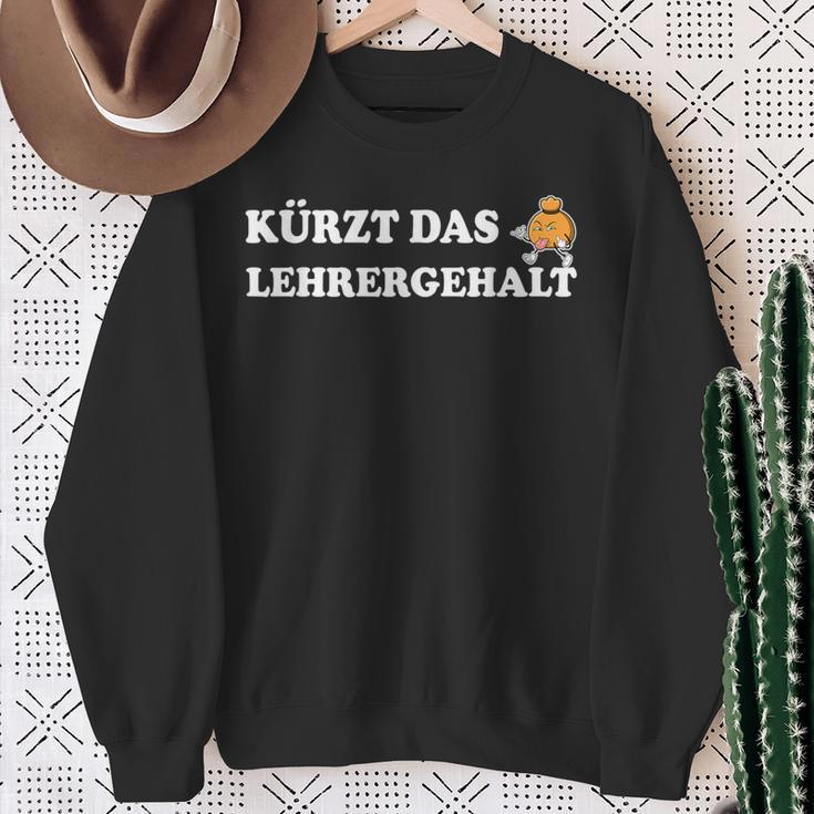 Kürzt Das Lehrergehalt Kürzt Sweatshirt Geschenke für alte Frauen