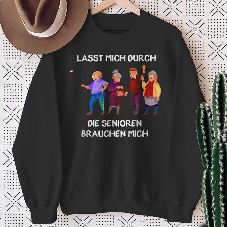 Lasst Mich Durch Seniors Sweatshirt Geschenke für alte Frauen