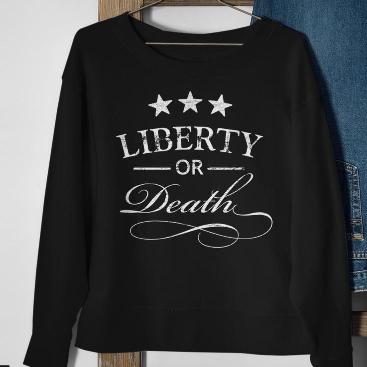 Liberty Or Death Classic Sweatshirt Gifts for Old Women