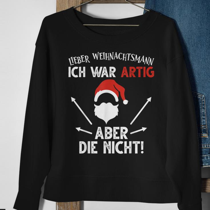 Lieber Weihnachtsmann Ich War Artig Aber Die Nicht Black Sweatshirt Geschenke für alte Frauen