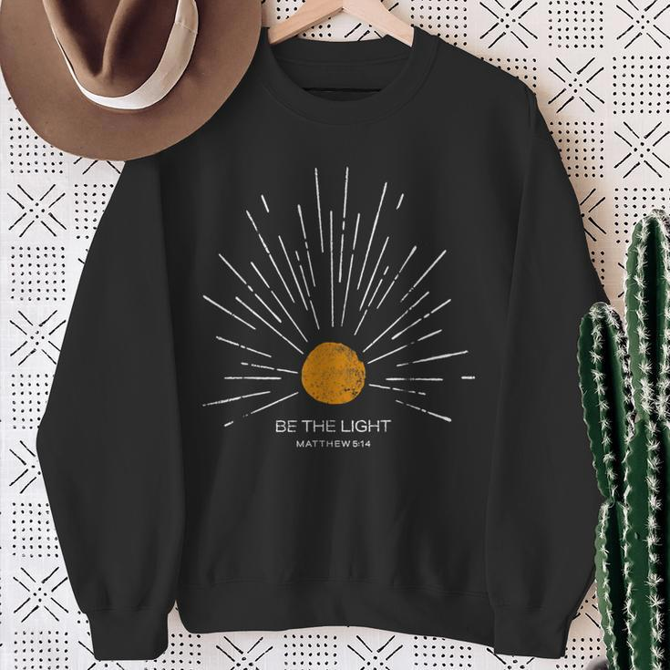 Be The Light Mathew 5 14 Sunburst Sun Boho Sweatshirt Gifts for Old Women