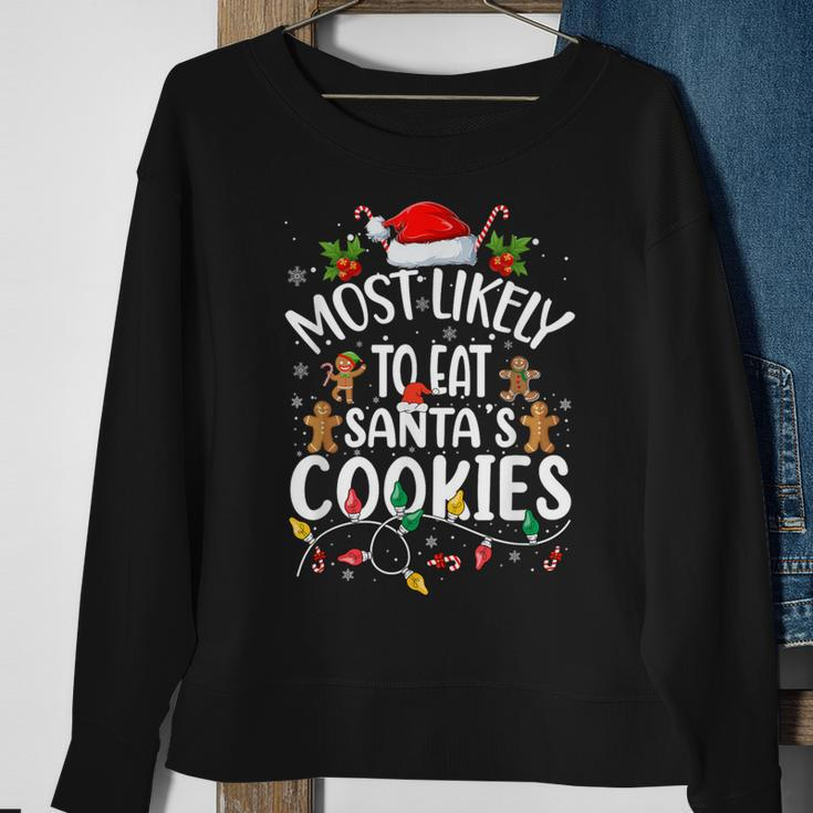Most Likely To Eat Santa's Cookies Christmas Family Matching Sweatshirt Gifts for Old Women
