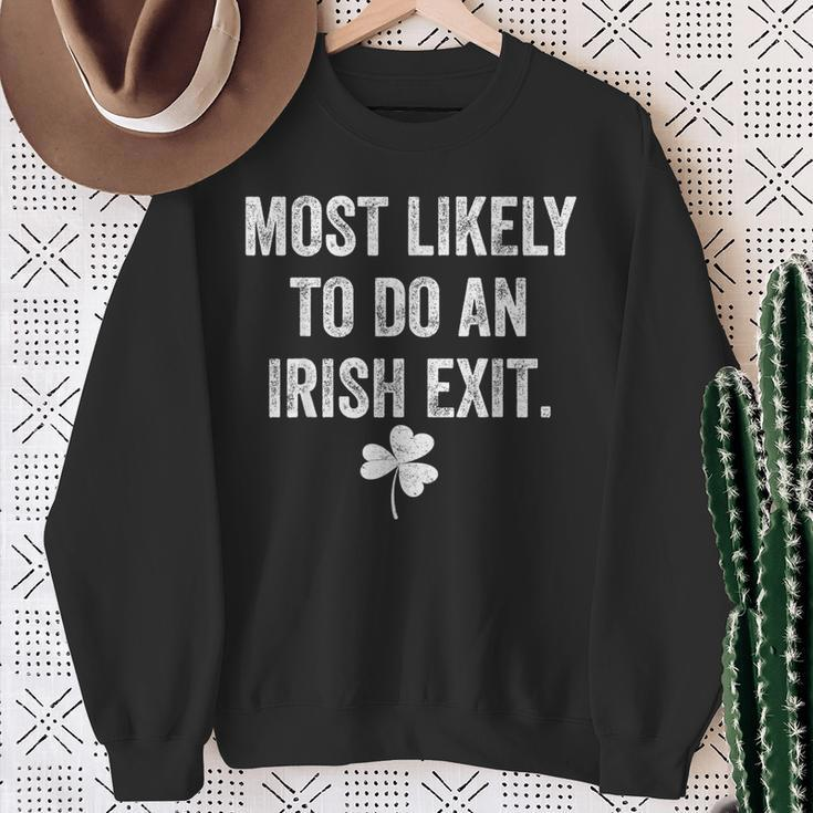 Most Likely To Do An Irish Exit St Patrick Sweatshirt Gifts for Old Women
