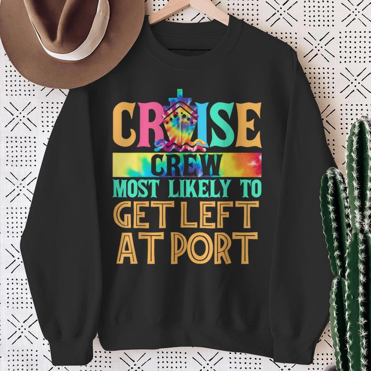 Most Likely To Get Left At Port Matching Family Cruise Sweatshirt Gifts for Old Women