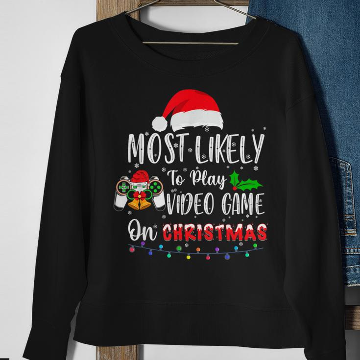 Most Likely To Play Video Game On Christmas Santa Gaming Sweatshirt Gifts for Old Women