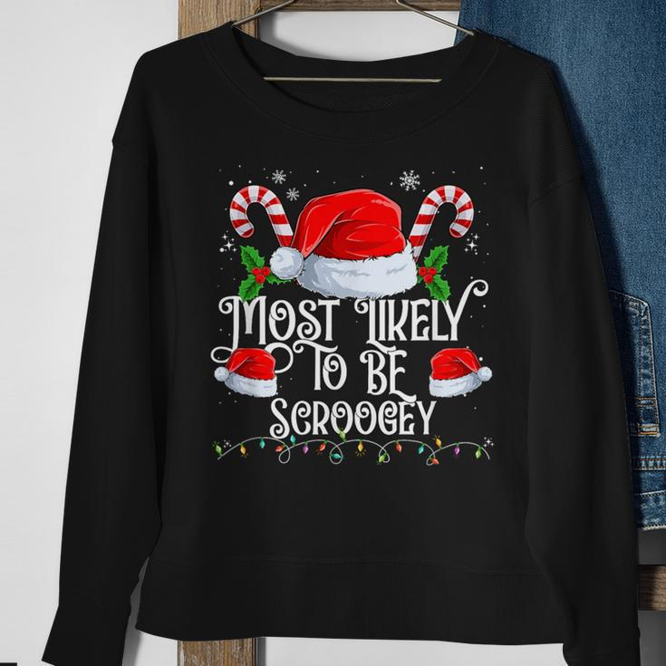 Most Likely To Be Scroogey Christmas Matching Family Sweatshirt Gifts for Old Women