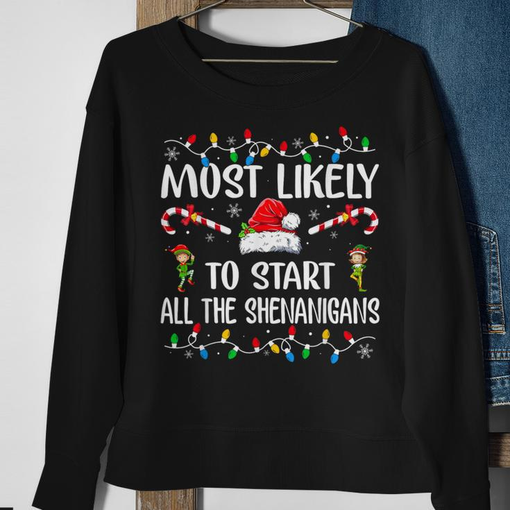 Most Likely To Start All The Shenanigans Family Xmas Holiday Sweatshirt Gifts for Old Women
