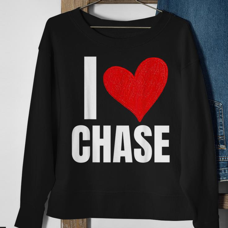 I Love Chase Personalized Personal Name Heart Friend Family Sweatshirt Gifts for Old Women