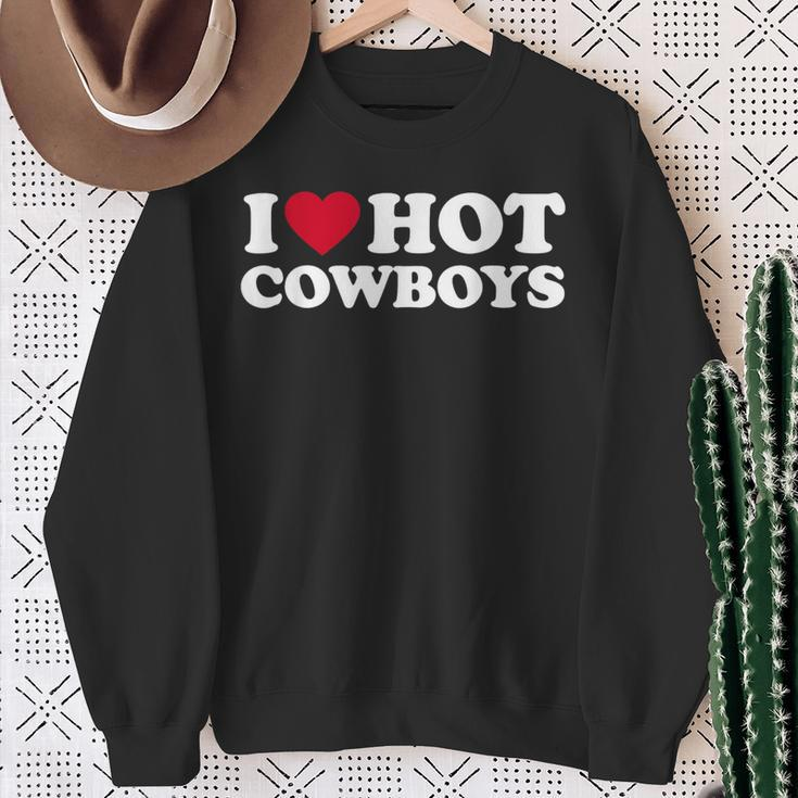 I Love Hot Cowboys I Heart Hot Cowboys Cute Rodeo Western Sweatshirt Gifts for Old Women