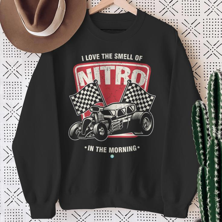 I Love The Smell Of Nitro In The Morning Drag Racing Sweatshirt Gifts for Old Women