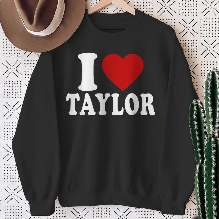 I Love Taylor I Heart Taylor Red Heart Valentine Sweatshirt Gifts for Old Women