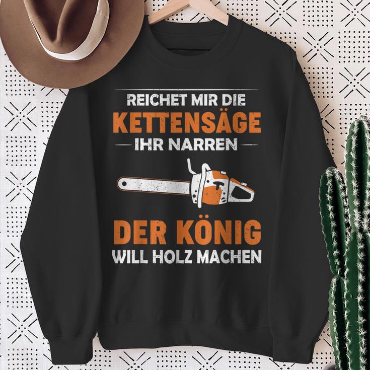 Lustiges Kettensägen-Holzfäller Sweatshirt König des Holzmachens Geschenke für alte Frauen