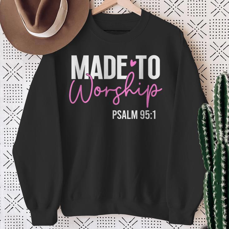 Made To Worship God Jesus Faith Christians Sweatshirt Gifts for Old Women