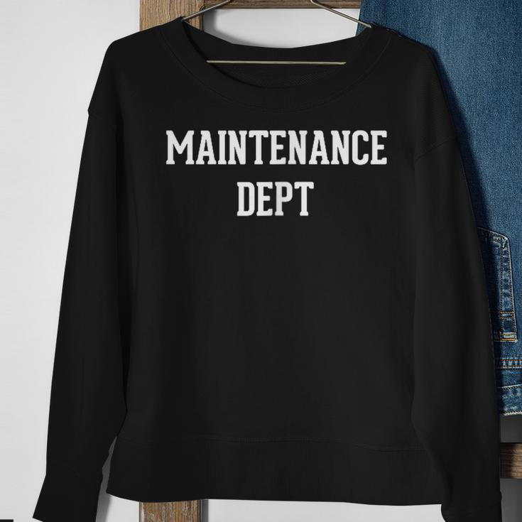 Maintenance Dept Employee Uniform Sweatshirt Gifts for Old Women