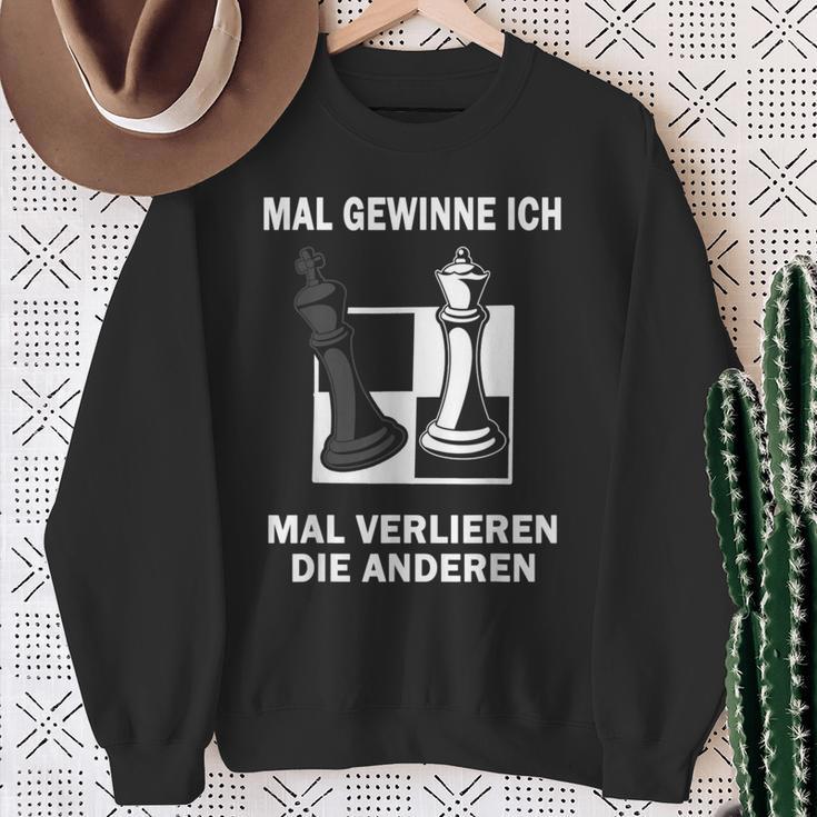 Mal Gewinne Ich Mal Verlieren Die Anderen Chess Chess Game Sweatshirt Geschenke für alte Frauen