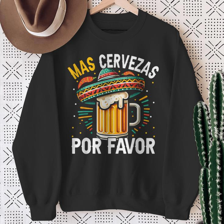 Mas Cervezas Por Favor Cinco De Mayo Drinking Men Sweatshirt Gifts for Old Women