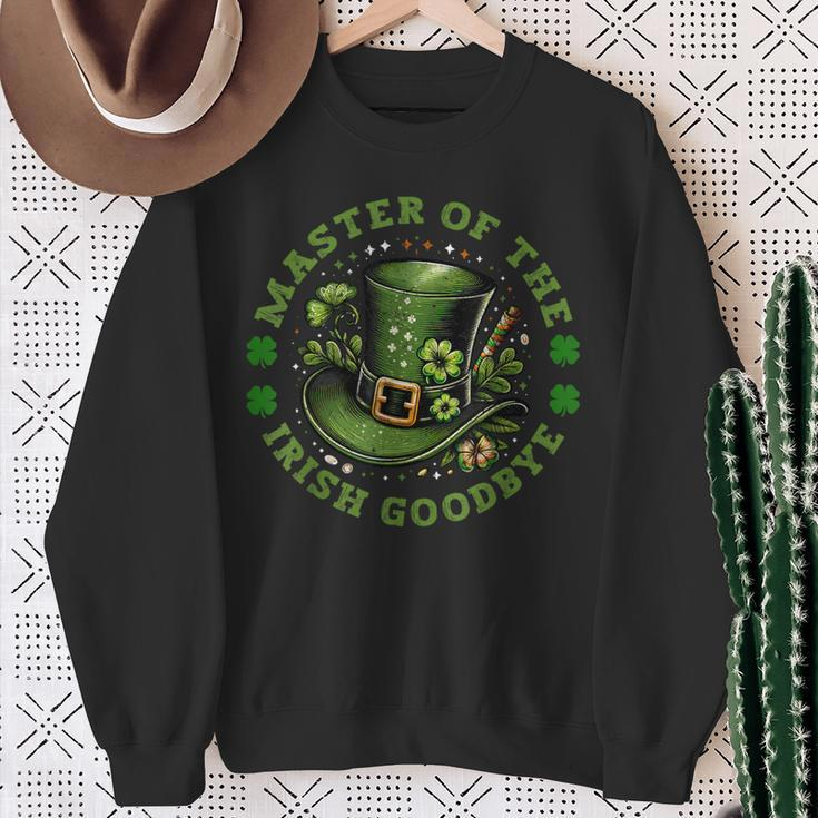 Master Of The Irish Goodbye St Patrick's Day Paddy's Party Sweatshirt Gifts for Old Women