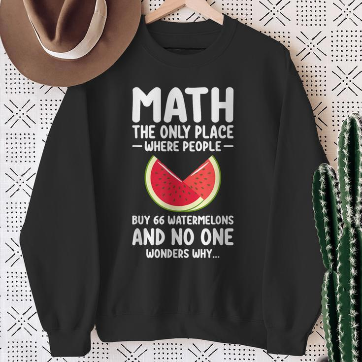 Math And Watermelons Mathematics Calculation Numbers Sweatshirt Gifts for Old Women