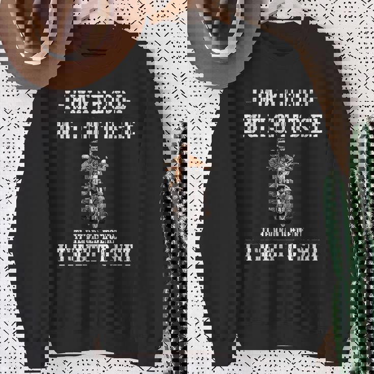 I May Be Old But Got To See The World Before It Went So Sweatshirt Gifts for Old Women