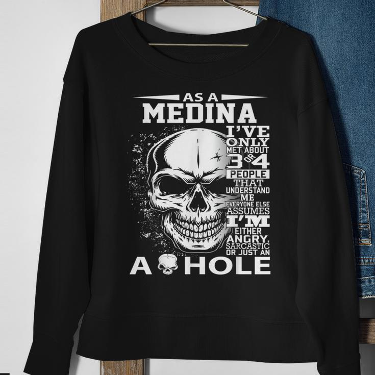 As A Medina I've Only Met About 3 Or 4 People 300L2 It's Thi Sweatshirt Gifts for Old Women
