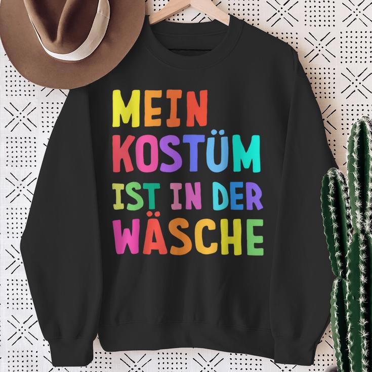 Mein Kostüm Ist In Der Wäsche My Costume Is In Sweatshirt Geschenke für alte Frauen