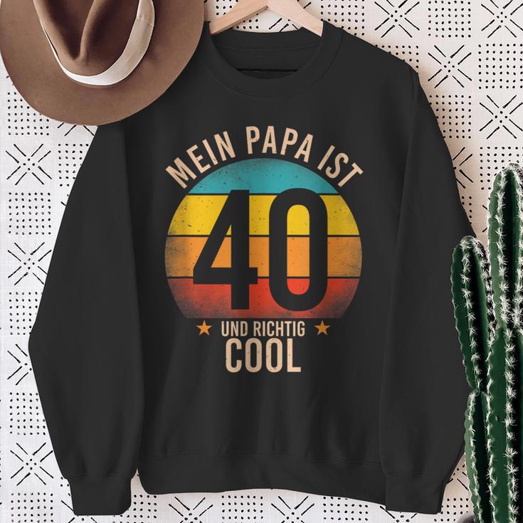 Mein Papa Ist 40 Und Richtig Cool 40Th Birthday Man Sweatshirt Geschenke für alte Frauen