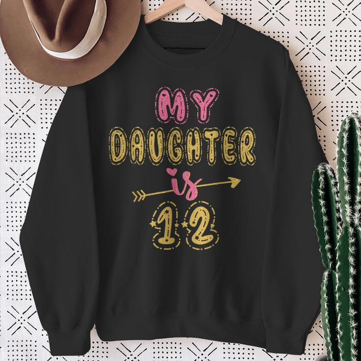 Meine Tochter Ist 12 Jahre Alt Idee Zum 12 Geburtstag Für Sie Sweatshirt Geschenke für alte Frauen