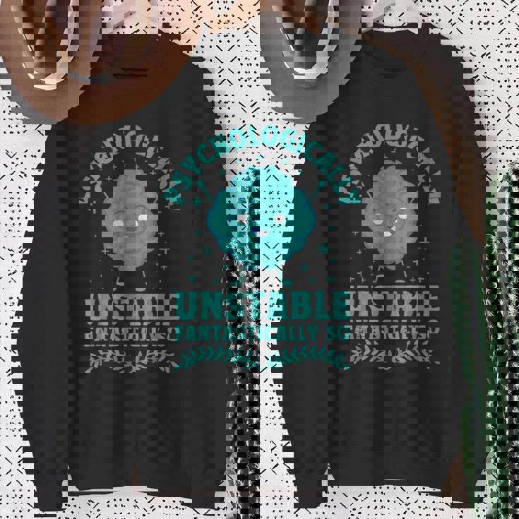Mental Health Awareness Sarcasm Humor Positive Therapy Sweatshirt Gifts for Old Women