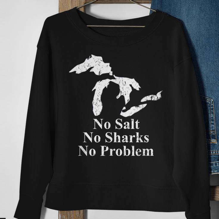 Michigan Great Lakes No Salt No Sharks No Problem Sweatshirt Gifts for Old Women
