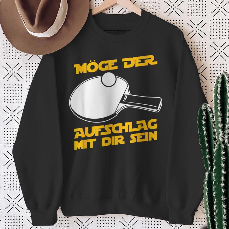 Möge Der Aufschlag Mit Dir Sein Table Tennis Sweatshirt Geschenke für alte Frauen