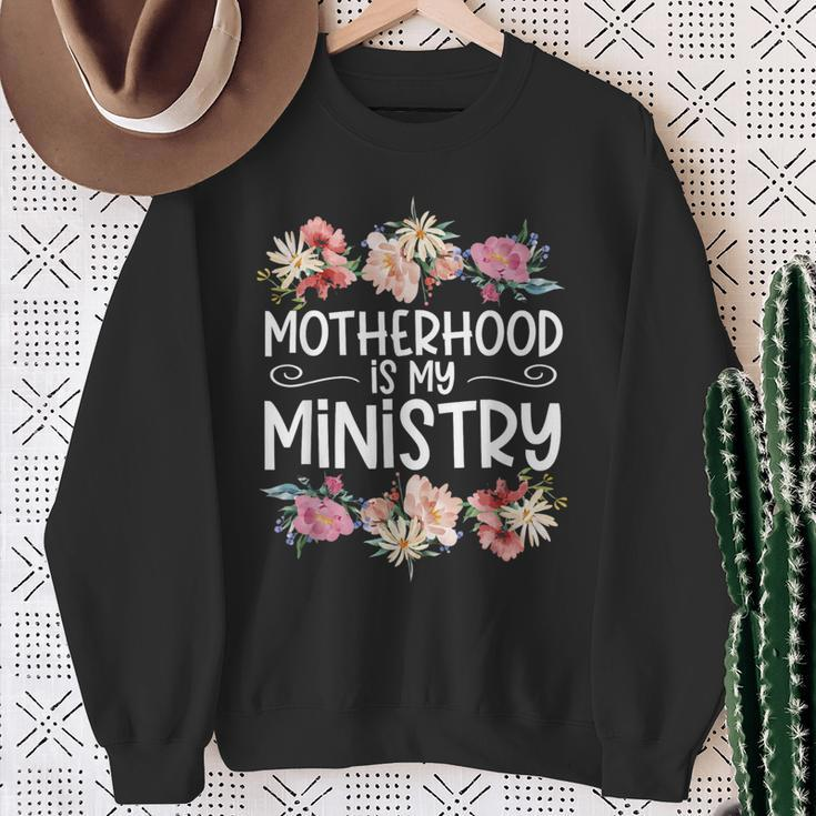 Motherhood Is My Ministry Sweatshirt Gifts for Old Women