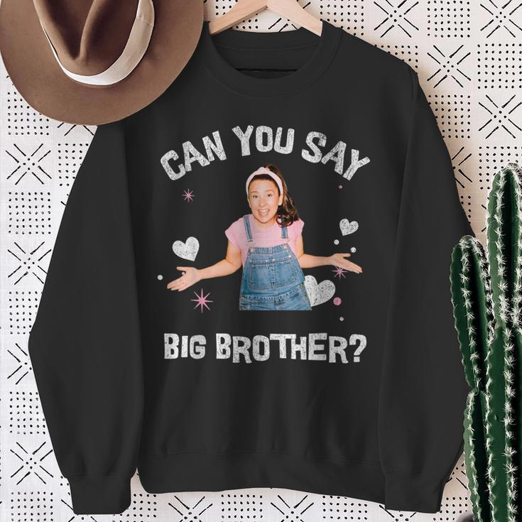 Ms Rachel Announcement Can You Say Big Brother Sweatshirt Gifts for Old Women