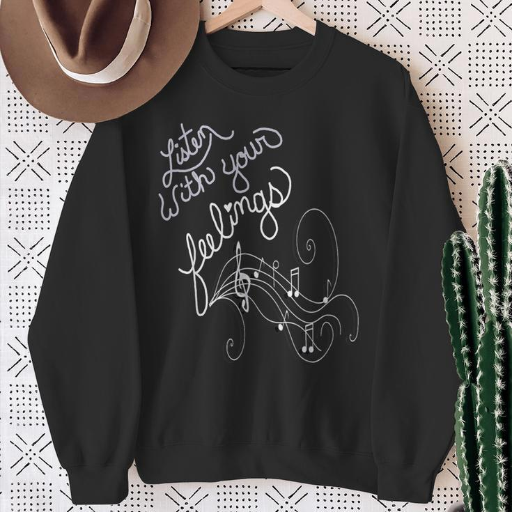 Music Lover Quote Listen With Your Feelings Motivational Sweatshirt Gifts for Old Women