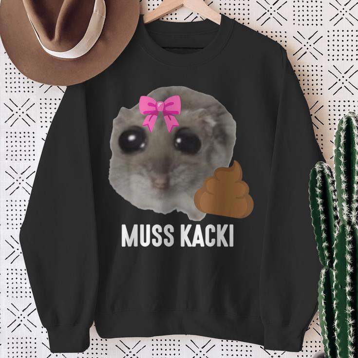 Muss Kacki Sad Hamster Meme Aus Dem Weg Muss Kacken Kaka Sweatshirt Geschenke für alte Frauen