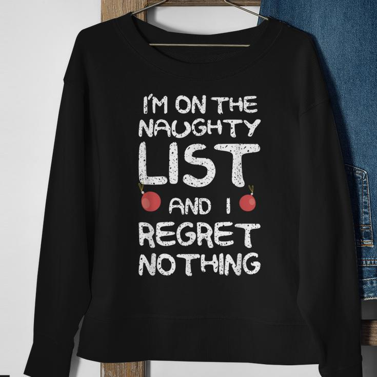 Naughty List No Regrets Sweatshirt Gifts for Old Women