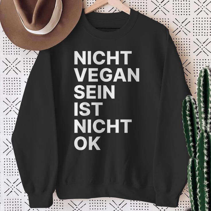 Nichtegan Sein Ist Nicht Okay Sweatshirt Geschenke für alte Frauen