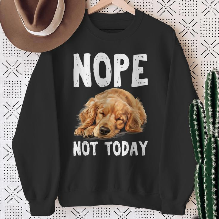 Nope Not Today Lazy Dog Golden Retriever Sweatshirt Gifts for Old Women