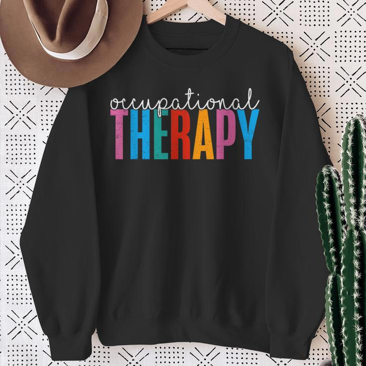 Occupational Therapy -Ot Therapist Ot Month Sweatshirt Gifts for Old Women