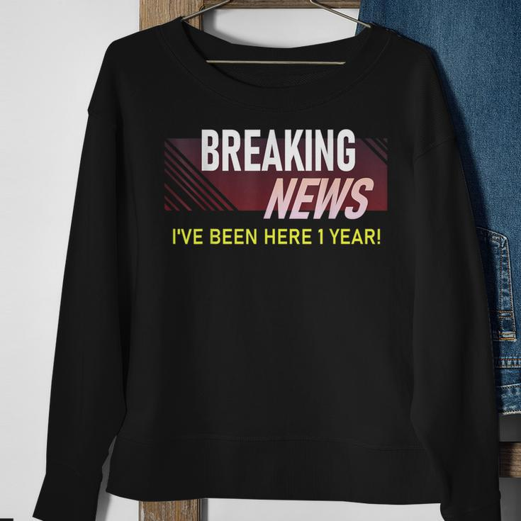 One Year 1St Work Anniversary First Employee Appreciation Sweatshirt Gifts for Old Women
