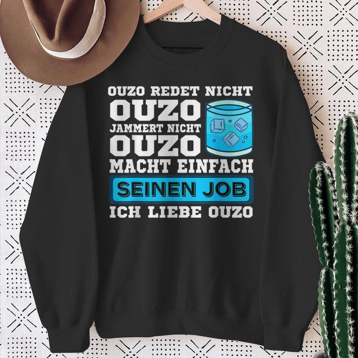 Ouzo Jammert Nicht Ouzo Macht Sein Job Sweatshirt Geschenke für alte Frauen