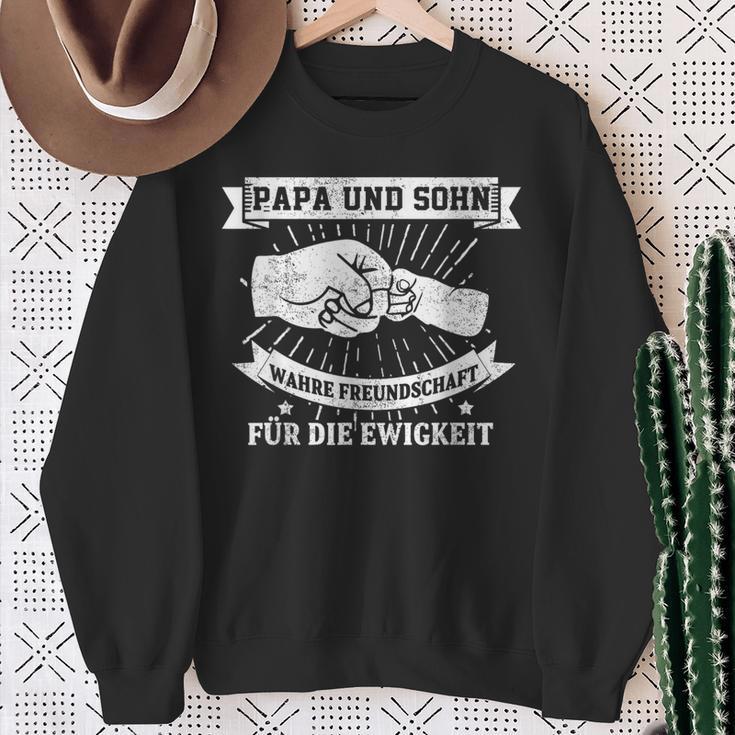 Papa & Sohn Wahre Freundschaft Für Die Ewigkeit Partner Look Sweatshirt Geschenke für alte Frauen