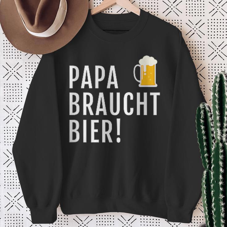 Papa Braucht Bier Männeratertag Grillen Sweatshirt Geschenke für alte Frauen